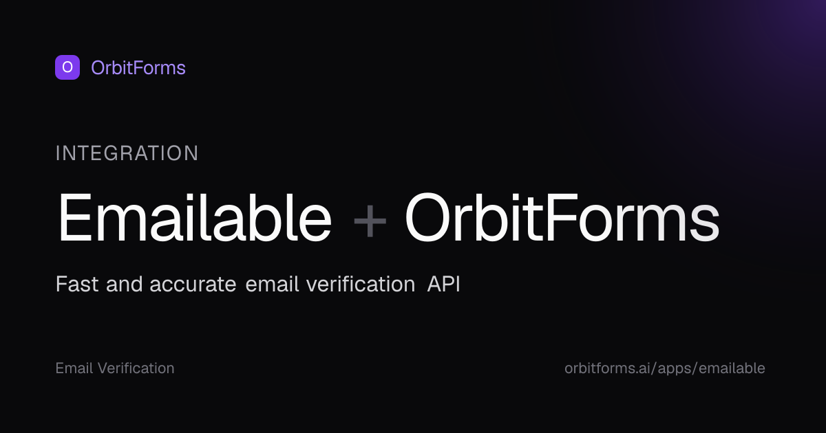 Emailable Integration: Connect with OrbitForms Forms